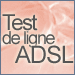 Test de ligne ADSL